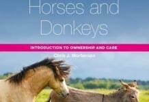 The Handbook of Horses and Donkeys: Introduction to Ownership and Care PDF