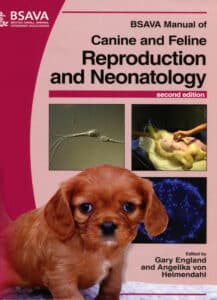 BSAVA Manual of Canine and Feline Reproduction and Neonatology, 2nd Edition