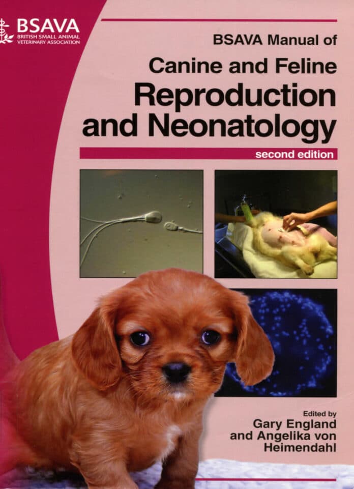 BSAVA Manual of Canine and Feline Reproduction and Neonatology, 2nd Edition