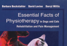 Essential Facts of Physiotherapy in Dogs and Cats: Rehabilitation and Pain Management With DVD