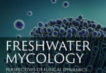 Freshwater Mycology: Perspectives of Fungal Dynamics in Freshwater Freshwater Mycology: Perspectives of Fungal Dynamics in Freshwater