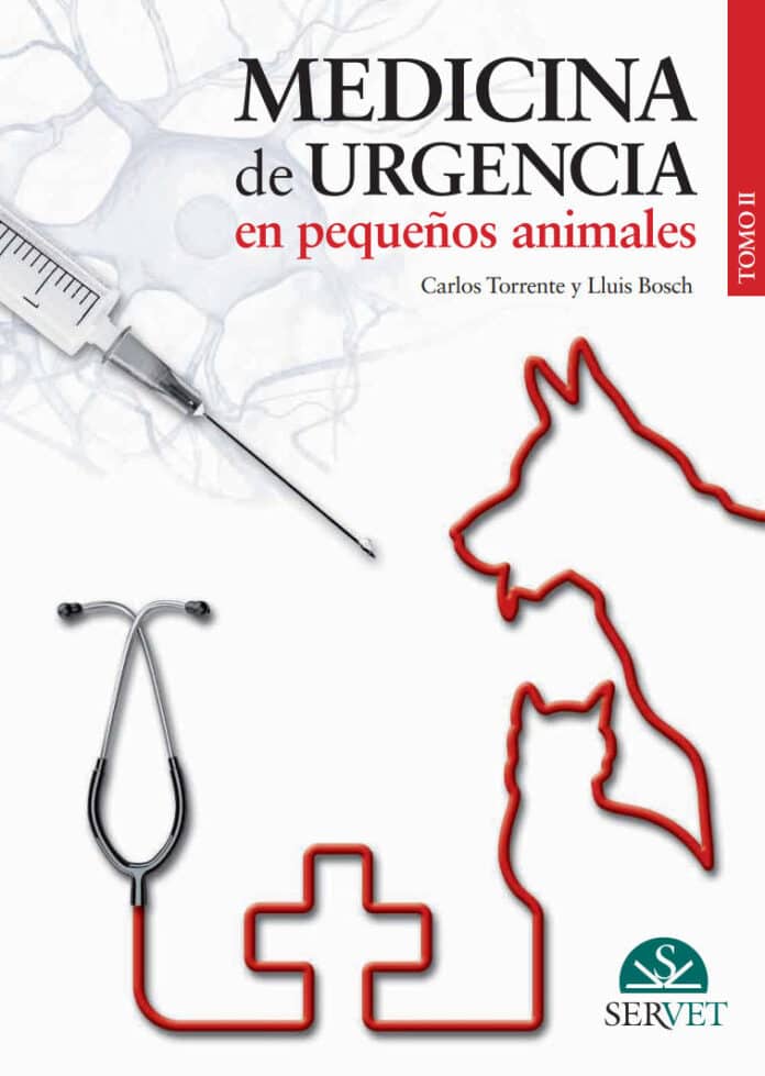 Medicina de Urgencia en Pequeños Animales Tome II