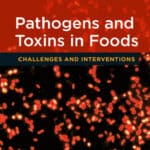 Pathogens and Toxins in Food Challenges and Interventions Pathogens and Toxins in Food Challenges and Interventions