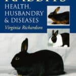 Rabbits: Health, Husbandry and Diseases