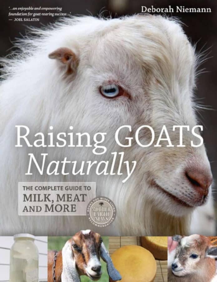 raising-goats-naturally-the-complete-guide-to-milk-meat-and-more Raising Goats Naturally, The Complete Guide to Milk, Meat and More