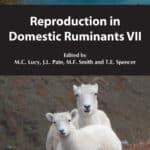 Reproduction in Domestic Ruminants VII