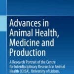 Advances in Animal Health, Medicine and Production, A Research Portrait of the Centre for Interdisciplinary Research in Animal Health pdf