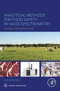 Analytical-Methods-for-Food-Safety-by-Mass-Spectrometry-Volume-II-Veterinary-Drugs