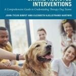 Canine-Assisted Interventions: A Comprehensive Guide to Credentialing Therapy Dog PDF