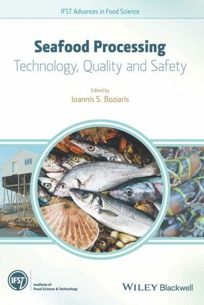 Seafood Processing: Technology, Quality and Safety