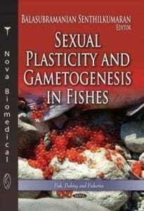 Sexual Plasticity and Gametogenesis in Fishes PDF