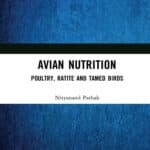 Avian Nutrition: Poultry, Ratite and Tamed Birds Avian Nutrition: Poultry, Ratite and Tamed Birds