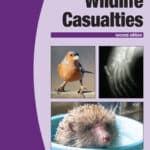 BSAVA Manual of Wildlife Casualties, 2nd Edition