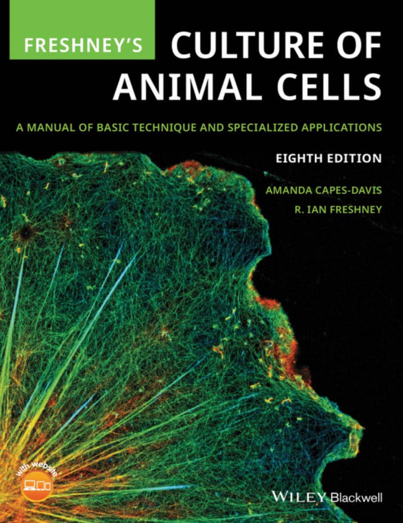 Freshney’s Culture Of Animal Cells A Manual Of Basic Technique And Specialized Applications, 8Th Edition Pdf Download