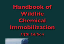 Handbook of Wildlife Chemical Immobilization, 5th Edition