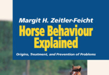 Horse Behaviour Explained: Origins, Treatment and Prevention of Problems