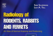 Radiology of Rodents, Rabbits and Ferrets: An Atlas of Normal Anatomy and Positioning Radiology of Rodents, Rabbits and Ferrets: An Atlas of Normal Anatomy and Positioning