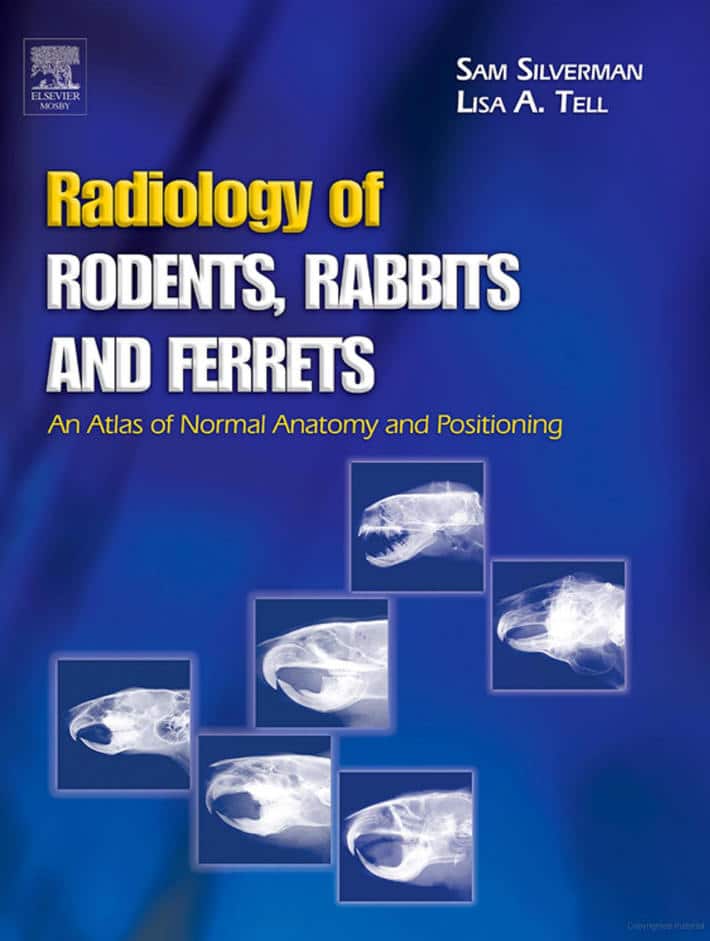 Radiology Of Rodents, Rabbits And Ferrets: An Atlas Of Normal Anatomy And Positioning Pdf Download