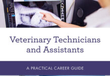 Veterinary Technicians and Assistants: a Practical Career Guide Veterinary Technicians and Assistants: a Practical Career Guide