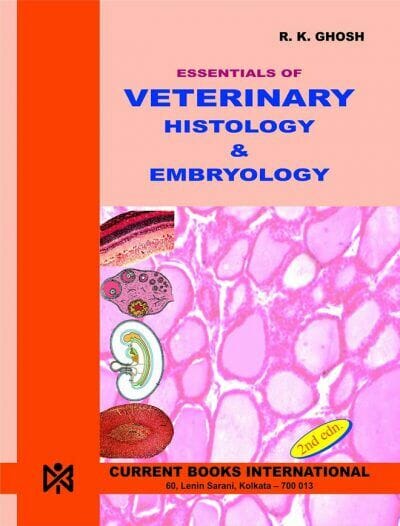 Essentials of Veterinary Histology and Embryology, 2nd Edition