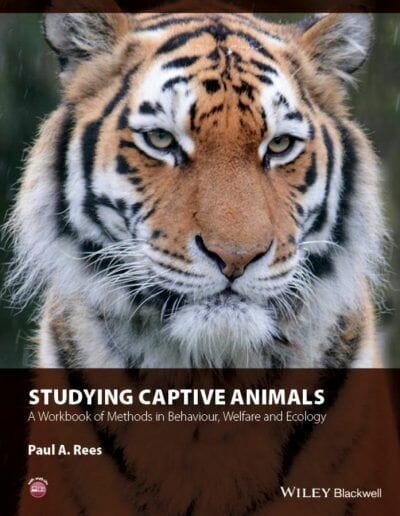 Studying Captive Animals, A Workbook of Methods in Behaviour, Welfare and Ecology