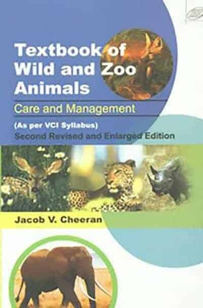 Textbook of Wild and Zoo Animals: Care and Management, 2nd Revised and Enlarged Edition PDF