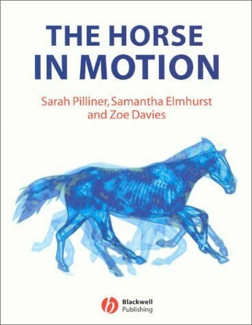 The Horse in Motion: The Anatomy and Physiology of Equine Locomotion