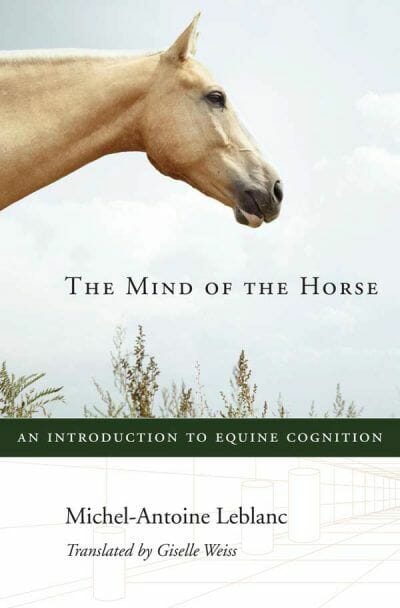 The Mind of the Horse: An Introduction to Equine Cognition PDF