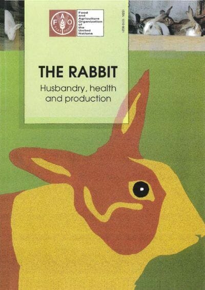 The Rabbit: Husbandry, Health and Production