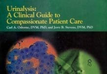 Urinalysis: A Clinical Guide to Compassionate Patient Care