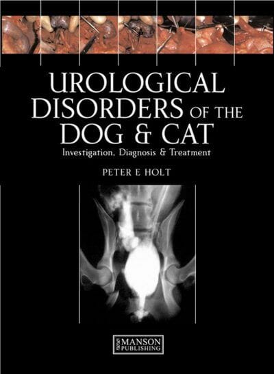Urological Disorders of the Dog and Cat