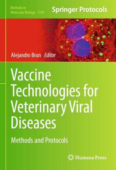 Vaccine Technologies for Veterinary Viral Diseases Methods and Protocols