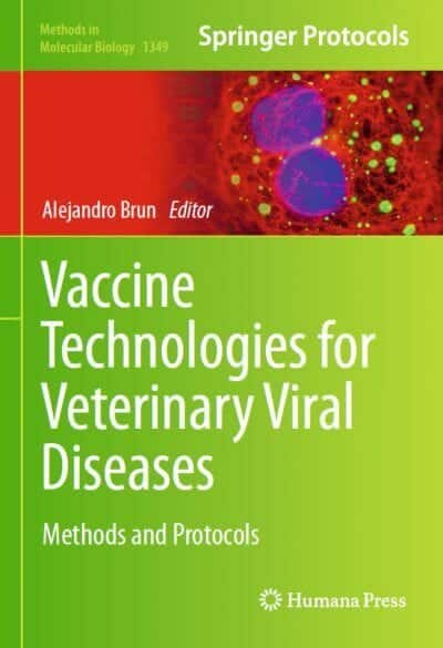 Vaccine Technologies For Veterinary Viral Diseases Methods And Protocols