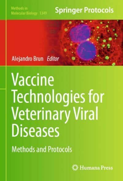 Vaccine Technologies for Veterinary Viral Diseases Methods and Protocols