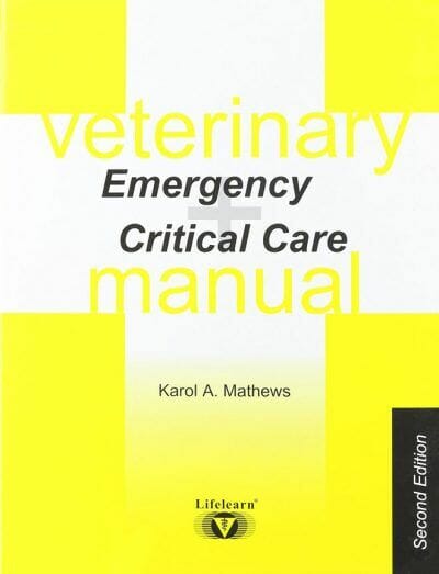 Veterinary Emergency and Critical Care Manual, 2nd Edition
