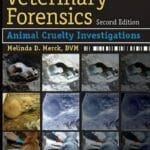 Veterinary-Forensics-Animal-Cruelty-Investigations-2nd-Edition