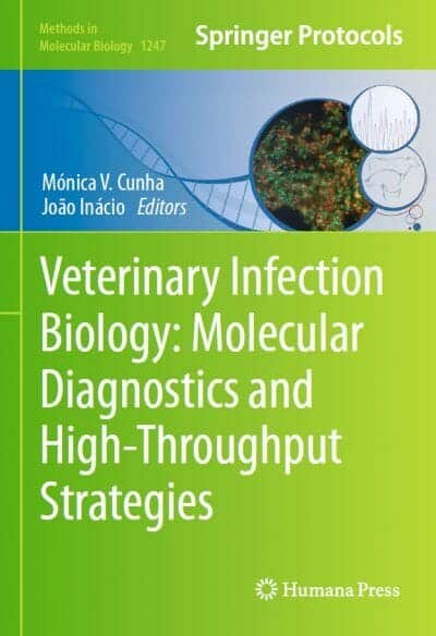 Veterinary Infection Biology: Molecular Diagnostics and High-Throughput Strategies PDF