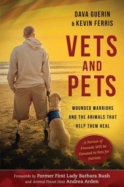 Vets and Pet, Wounded Warriors and the Animals That Help Them Heal