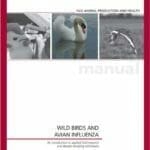 Wild Birds and Avian Influenza, An Introduction to Applied Field Research and Disease Sampling Techniques By Food and Agriculture Organization of the United Nations" width