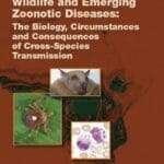 Wildlife-and-Emerging-Zoonotic-Diseases-The-Biology-Circumstances-and-Consequences-of-Cross-Species-Transmission