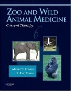 Zoo and Wild Animal Medicine Current Therapy 6th Edition