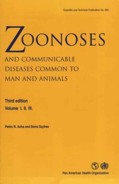Zoonoses and Communicable Diseases Common to Man and Animals, 3rd Edition (Volume1-3)