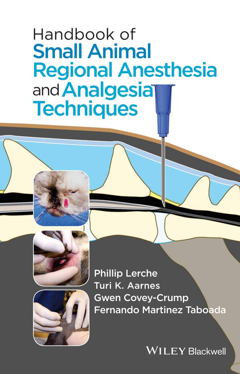Handbook Of Small Animal Regional Anesthesia And Analgesia Techniques Pdf Download