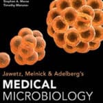 Jawetz Melnick & Adelberg’s Medical Microbiology, 27th Edition Jawetz Melnick & Adelberg’s Medical Microbiology, 27th Edition