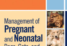 Management of Pregnant and Neonatal Dogs, Cats, and Exotic Pets Management of Pregnant and Neonatal Dogs, Cats, and Exotic Pets