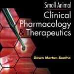 Small Animal Clinical Pharmacology and Therapeutics 2nd Edition Small Animal Clinical Pharmacology and Therapeutics 2nd Edition