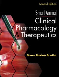 Small Animal Clinical Pharmacology and Therapeutics 2nd Edition