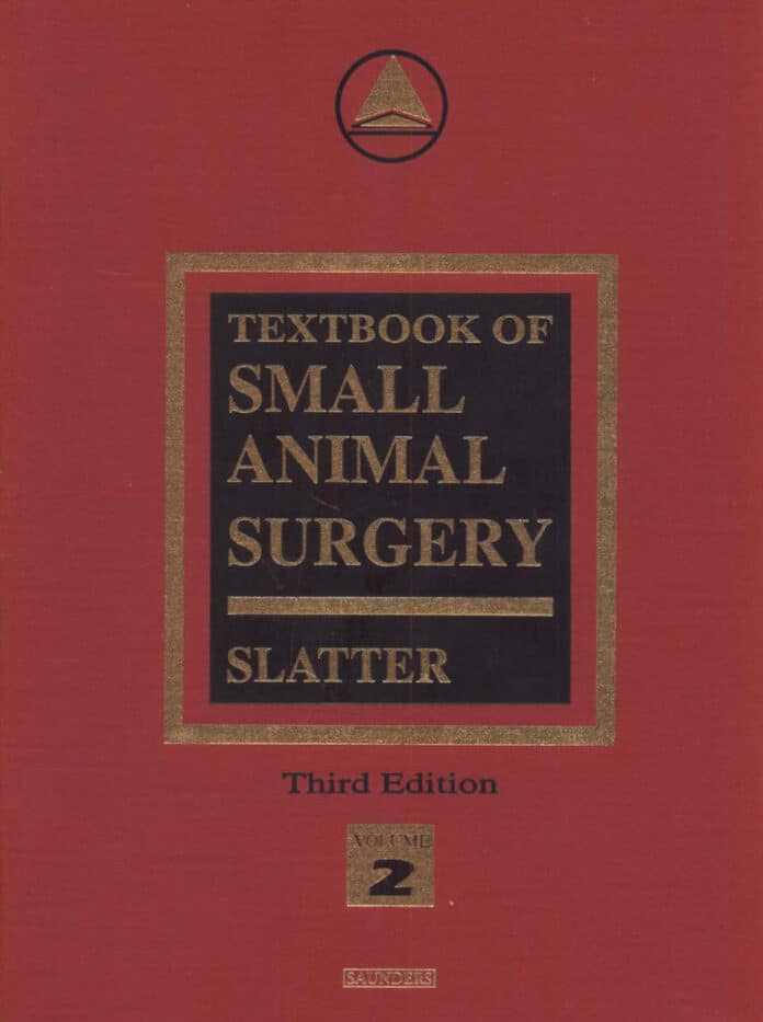Textbook of Small Animal Surgery Slatter 3rd Edition