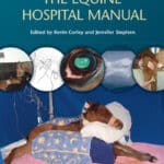 The Equine Hospital Manual The Equine Hospital Manual