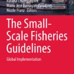 The Small-Scale Fisheries Guidelines: Global Implementation